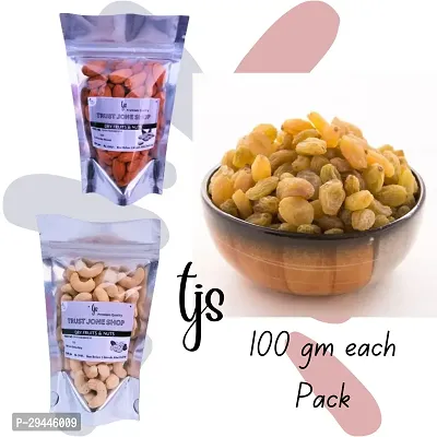 Premium Quality TJS 100% Natural Combo Dry Fruit (Almond+Cashew+Rasinis)100 gm each Pack
