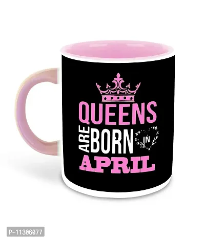 Whats Your Kick? (CSK) - Queens are Born in April Printed Pink Inner Colour Ceramic Coffee Mug | Drink | Milk Cup - Best Gift | Queens Happy Birthday (Multi 11)-thumb0