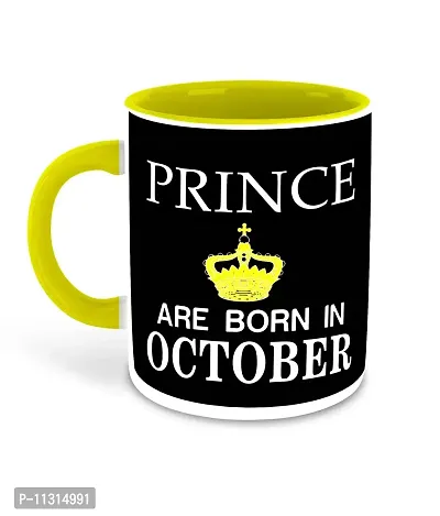 Whats Your Kick? (CSK) - Prince are Born in October Printed Yellow Inner Colour Ceramic Coffee Mug | Drink | Milk Cup - Best Gift | Prince Happy Birthday (Design 9)-thumb2