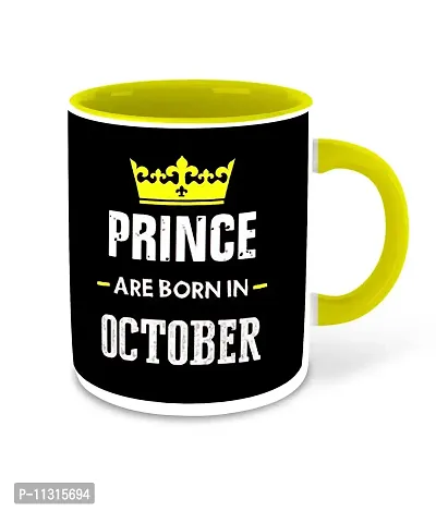 Whats Your Kick? (CSK) - Prince are Born in October Printed Yellow Inner Colour Ceramic Coffee Mug | Drink | Milk Cup - Best Gift | Prince Happy Birthday (Design 6)