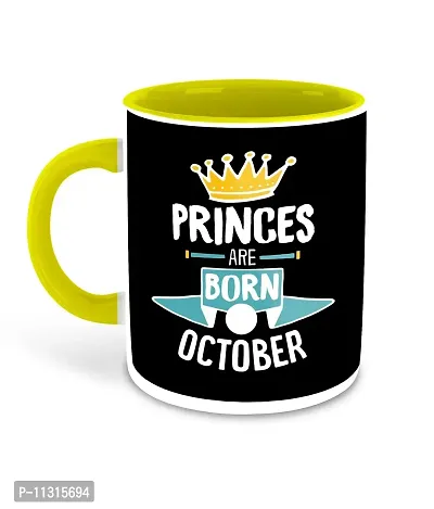 Whats Your Kick? (CSK) - Prince are Born in October Printed Yellow Inner Colour Ceramic Coffee Mug | Drink | Milk Cup - Best Gift | Prince Happy Birthday (Design 6)-thumb2