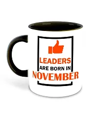 Whats Your Kick? (CSK) Leaders are Born in November Printed Black Inner Colour Ceramic Coffee Mug- (Born in November, Birthday, Best Gift) Design 12-thumb1