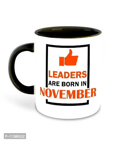 Whats Your Kick? (CSK) Leaders are Born in November Printed Black Inner Colour Ceramic Coffee Mug- (Born in November, Birthday, Best Gift) Design 12-thumb2