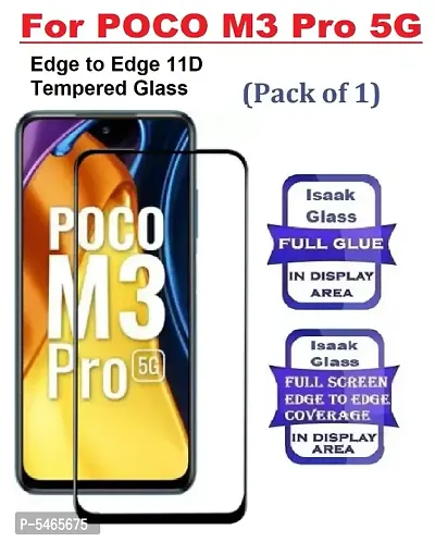 Poco M3 Pro 5G Edge to Edge, 11D Full Glue Tempered Glass (Pack of 1)