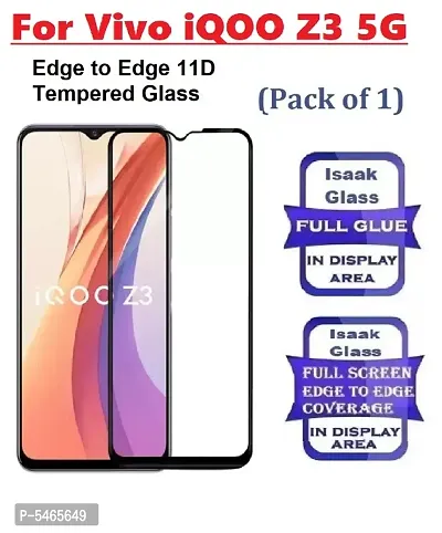 Vivo iQOO Z3 5G (ISAAK) Edge to Edge, 11D Full Glue Tempered Glass (Pack of 1)