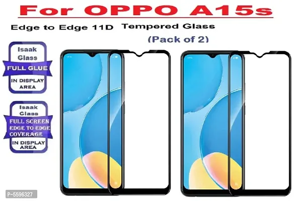 OPPO A15s (ISAAK) Edge to Edge, Full Glue, 11D Tempered Glass (Pack of 2)-thumb0