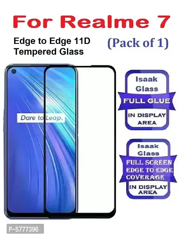 Realme 7 [ISAAK] Edge to Edge, Flue Glue, 11D Tempered Glass (Pack of 1)
