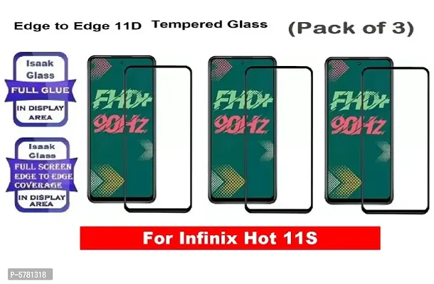 Infinix Hot 11s Edge to Edge, Full Glue, 11D Tempered Glass (Pack of 3)