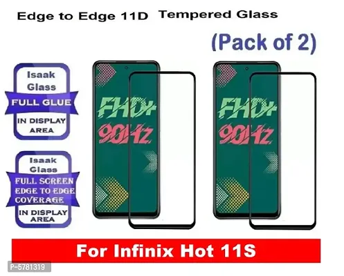 Infinix Hot 11s Edge to Edge, Full Glue, 11D Tempered Glass (Pack of 2)