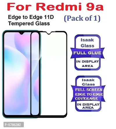 Redmi 9a (ISAAK) Ede to Edge, Full Glue, 11D Tempered Glass (Pack of 1)