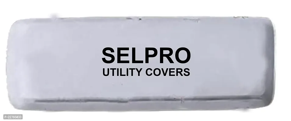 Selpro Waterproof, Dustproof and Washable Split Ac Cover Indoor Unit for 1.5 ton Capacity