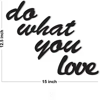 Look Decor Do What You Love Wall Sculptures, Wall Art, Wall Decor, Black wooden art home decor items for Livingroom Bedroom Kitchen Office Wall, Wall Stickers And Murals (12.5 X 15 Inch)-thumb2