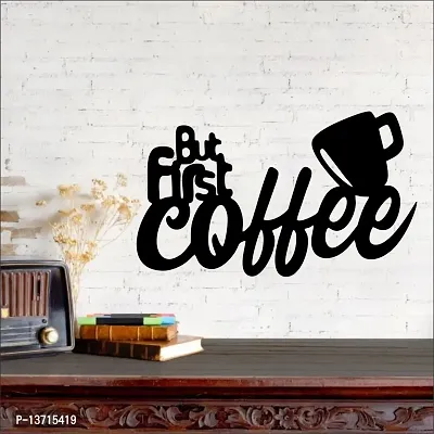Look Decor But First Coffee Wall Sculptures, Wall Art, Wall Decor, Black wooden art home decor items for Livingroom Bedroom Kitchen Office Wall, Wall Stickers And Murals (30 X 17.7 cm)