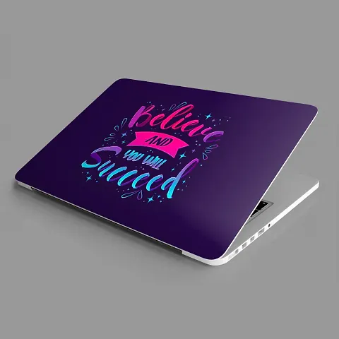 Believe and you will succeed  Laptop Skin for Laptop dell,Apple,hp  All Other Brands-Models Upto 15.6 inches/Waterproof Laptop Skin Cover/Laminated Laptop Skin Sticker Cover