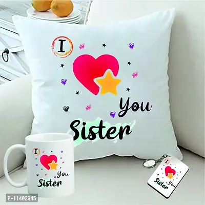 Picrazee ?I Love You Sister? Gift for Sister on Her Birthday (1 pc 12?x12? Satin Cushion with Filler, Coffee Mug& Key Ring) (I Love You Sister)-thumb0