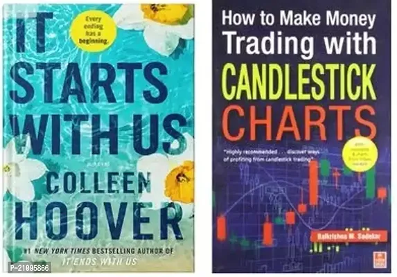 IT STARTS WITH US BY COLLEEN HOOVER +HOW TO MAKE MONEY TRADING WITH CANDLESTICK CHARTS BY BALKRISHNA M. SADEKAR