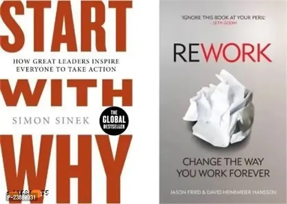 Combo set of 2 Books:- Start With Why + Rework (Paperback, Simon Sinek, Jason Fried)