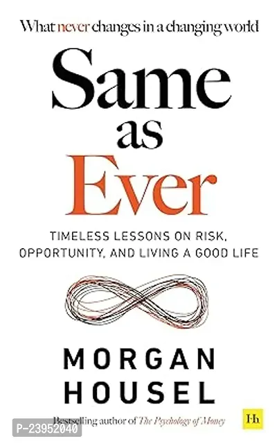 SAME AS EVER  BY Morgan Housel  (Paperback)