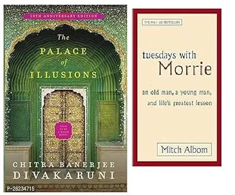 Combo set of 2 Books:- The Palace Of Illusions + Tuesdays With Morrie (Paperback)