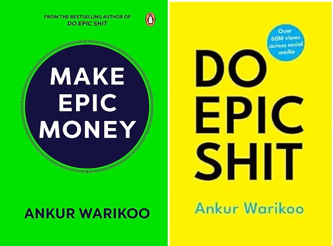 Make Epic Money  Do Epic Shit (Ankur Warikoo)