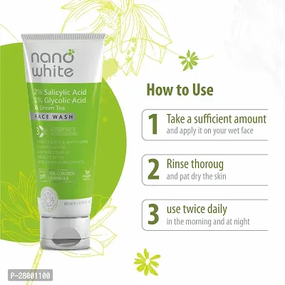 Nano White Face Wash | 2 % Salicylic, 1 % Glycolic  Green Tea | Reduce Black Head  White Head, Wrinkles  Acne Pimple (60 ml)-thumb5