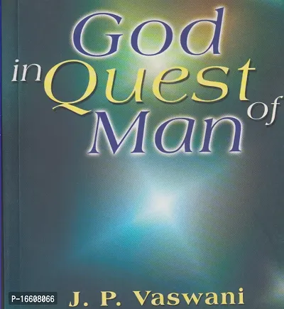 GOD IN QUEST OF MAN