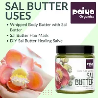 Paiya organics 100% Pure Natural Sal Butter Raw | Unrefined | Indian Great for Smooth ,Moisturize, Repair Damaged  Cracked Skin  Hair, DIY Products 100gm-thumb4