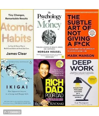 Atomic Habits + The Psychology of Money + The Subtle Art + Ikigai + Rich Dad Poor Dad + Deep Work