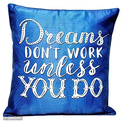 MONK MATTERS Micro Satin Fabric Dream Donrsquo;t Work Unless You Do Quote Printed Cushion Cover with Fillers Size 12x12 Inches/30x30cms (Multicolor)