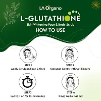 LA Organo L-Glutathione Face  Body Scrub, Exfoliates Dead Skin, Impurities  Pollutions from Skin, Lighten  Brighten Your Skin, 50gm-thumb3