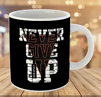 Printed  NEVER GIVE UP  Ceramic Coffee Mug  Coffe Cup  Birhday Gifts  Best Gift  Happy Birthday For Wife For Husband For Girls For Boys  For Kids-thumb2