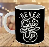 Printed  NEVER GIVE UP  Ceramic Coffee Mug  Coffe Cup  Birhday Gifts  Best Gift  Happy Birthday For Wife For Husband For Girls For Boys  For Kids-thumb3