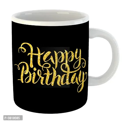 Printed Happy Birthday Ceramic Coffee Mug  Coffe Cup  Birhday Gifts  Best Gift  Happy Birthday For Wife For Husband For Girls For Boys  For Kids
