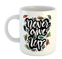 Printed  NEVER GIVE UP  Ceramic Coffee Mug  Coffe Cup  Birhday Gifts  Best Gift  Happy Birthday For Wife For Husband For Girls For Boys  For Kids-thumb1