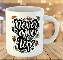 Printed  NEVER GIVE UP  Ceramic Coffee Mug  Coffe Cup  Birhday Gifts  Best Gift  Happy Birthday For Wife For Husband For Girls For Boys  For Kids-thumb2