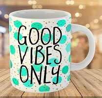 Printed  Good Vibes Only  Ceramic Coffee Mug  Coffe Cup  Birhday Gifts  Best Gift  Happy Birthday For Wife For Husband For Girls For Boys  For Kids-thumb2