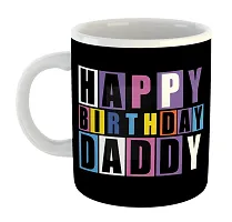 Printed Happy Birthday DADDY  Ceramic Coffee Mug  Coffe Cup  Birhday Gifts  Best Gift  Happy Birthday For Wife For Husband For Girls For Boys  For Kids-thumb1