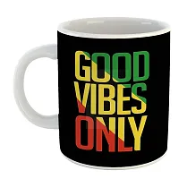 Printed  Good Vibes Only  Ceramic Coffee Mug  Coffe Cup  Birhday Gifts  Best Gift  Happy Birthday For Wife For Husband For Girls For Boys  For Kids-thumb1