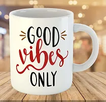 Printed  Good Vibes Only  Ceramic Coffee Mug  Coffe Cup  Birhday Gifts  Best Gift  Happy Birthday For Wife For Husband For Girls For Boys  For Kids-thumb2