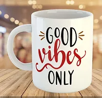 Printed  Good Vibes Only  Ceramic Coffee Mug  Coffe Cup  Birhday Gifts  Best Gift  Happy Birthday For Wife For Husband For Girls For Boys  For Kids-thumb3