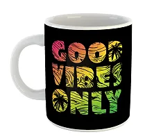 Printed  Good Vibes Only  Ceramic Coffee Mug  Coffe Cup  Birhday Gifts  Best Gift  Happy Birthday For Wife For Husband For Girls For Boys  For Kids-thumb1