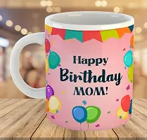 Printed  Happy Birthday MOM  Ceramic Coffee Mug  Coffe Cup  Birhday Gifts  Best Gift  Happy Birthday For Wife For Husband For Girls For Boys  For Kids-thumb3