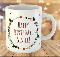 Printed  Happy Birthday Sister  Ceramic Coffee Mug  Coffe Cup  Birhday Gifts  Best Gift  Happy Birthday For Wife For Husband For Girls For Boys  For Kids-thumb2