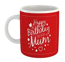 Printed  Happy Birthday MOM  Ceramic Coffee Mug  Coffe Cup  Birhday Gifts  Best Gift  Happy Birthday For Wife For Husband For Girls For Boys  For Kids-thumb1