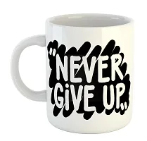 Printed  NEVER GIVE UP  Ceramic Coffee Mug  Coffe Cup  Birhday Gifts  Best Gift  Happy Birthday For Wife For Husband For Girls For Boys  For Kids-thumb1