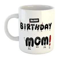 Printed  Happy Birthday MOM  Ceramic Coffee Mug  Coffe Cup  Birhday Gifts  Best Gift  Happy Birthday For Wife For Husband For Girls For Boys  For Kids-thumb1