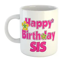 Printed  Happy Birthday Sister  Ceramic Coffee Mug  Coffe Cup  Birhday Gifts  Best Gift  Happy Birthday For Wife For Husband For Girls For Boys  For Kids-thumb1