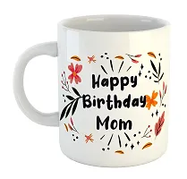 Printed  Happy Birthday MOM  Ceramic Coffee Mug  Coffe Cup  Birhday Gifts  Best Gift  Happy Birthday For Wife For Husband For Girls For Boys  For Kids-thumb1