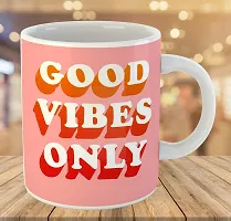 Printed  Good Vibes Only  Ceramic Coffee Mug  Coffe Cup  Birhday Gifts  Best Gift  Happy Birthday For Wife For Husband For Girls For Boys  For Kids-thumb2