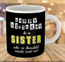 Printed  Happy Birthday Sister  Ceramic Coffee Mug  Coffe Cup  Birhday Gifts  Best Gift  Happy Birthday For Wife For Husband For Girls For Boys  For Kids-thumb2